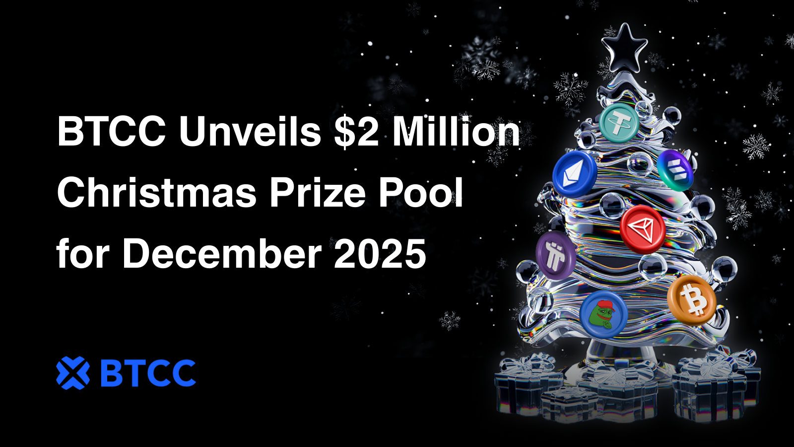 Christmas Celebration: BTCC Exchange Unwraps $2 Million Holiday Prize Pool with Luxury Rewards in Christmas Celebration Month Campaign