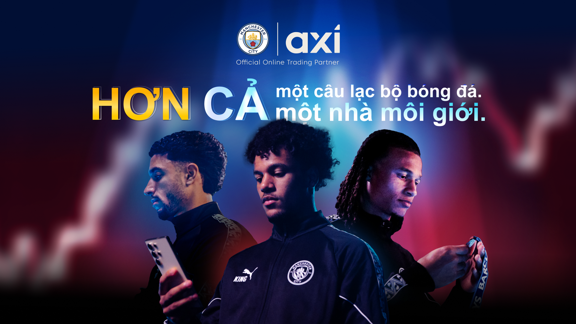 “More Than” – Axi ra mắt chiến dịch mới cùng các ngôi sao Manchester City