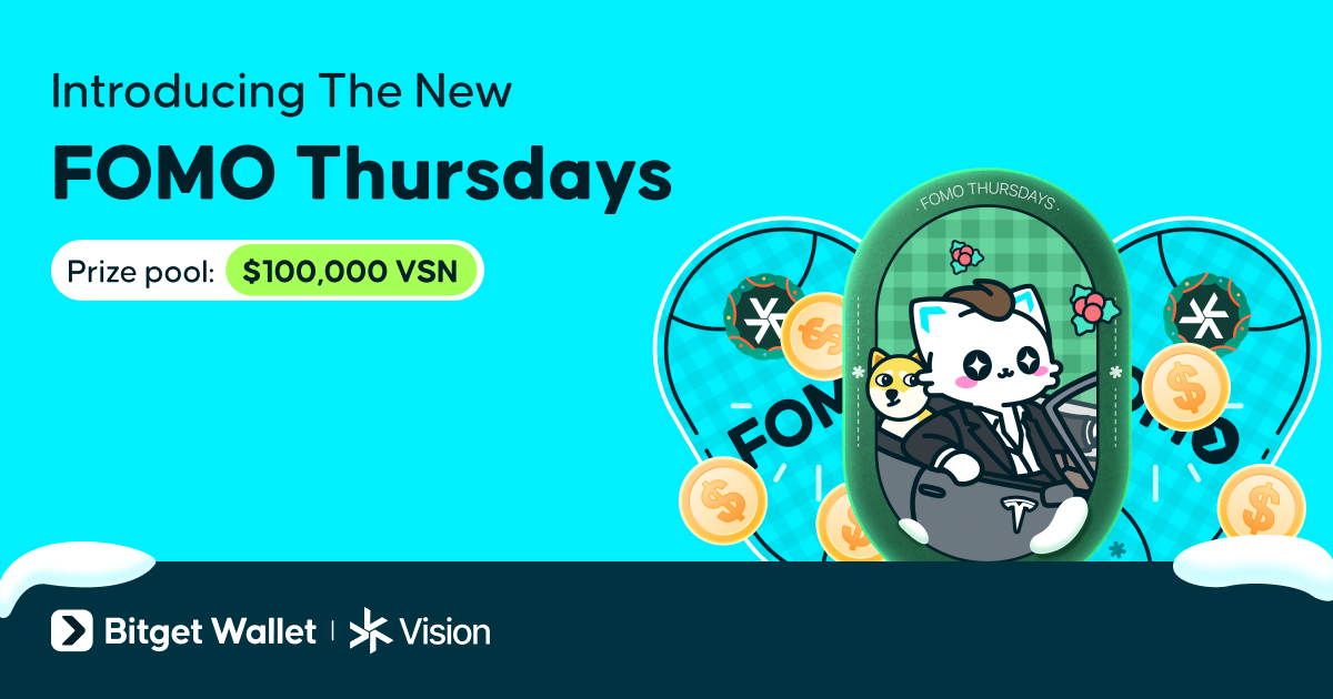 Bitget Wallet Updates FOMO Thursdays, Launches $100,000 Vision Campaign