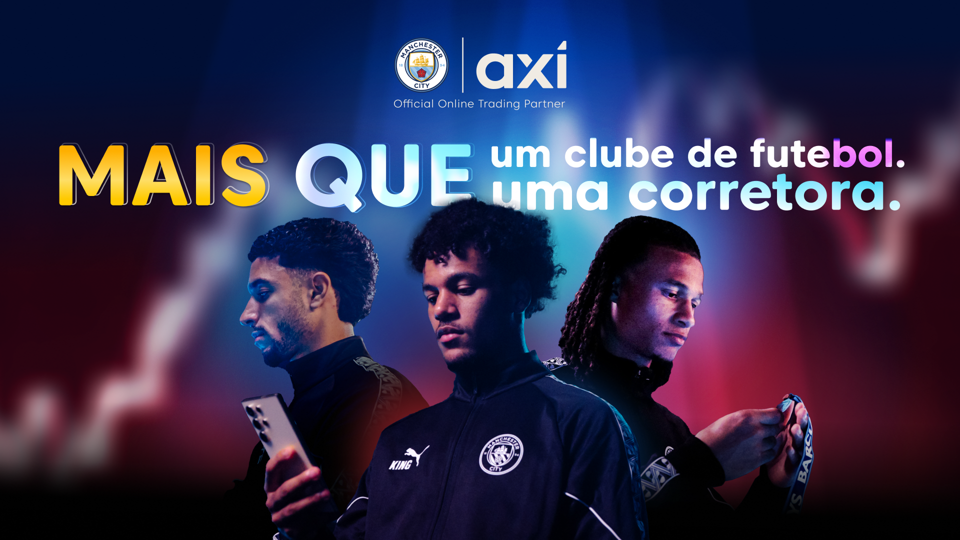 ‘Mais Que’ – Axi lança nova campanha com estrelas do Manchester City