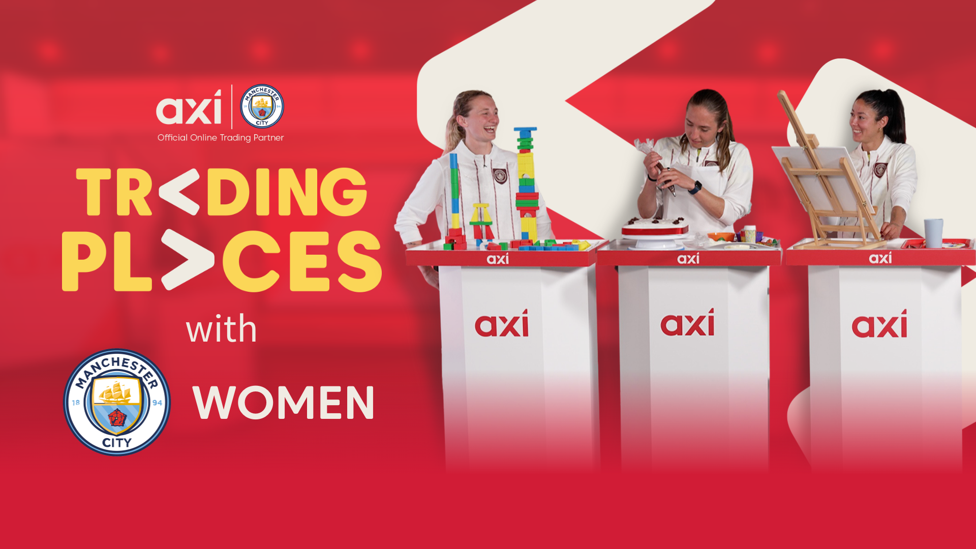 Axi launches ‘Trading Places’ campaign with Manchester City Women stars