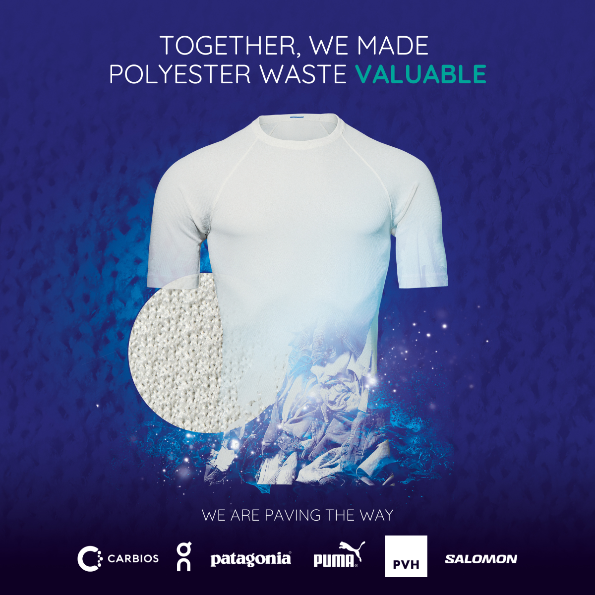 TOGETHER, WE MADE POLYESTER WASTE VALUABLE