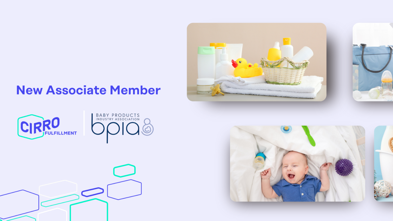 CIRRO Fulfillment becomes an Associate Member of Baby Products Industry Association (BPIA) in the UK