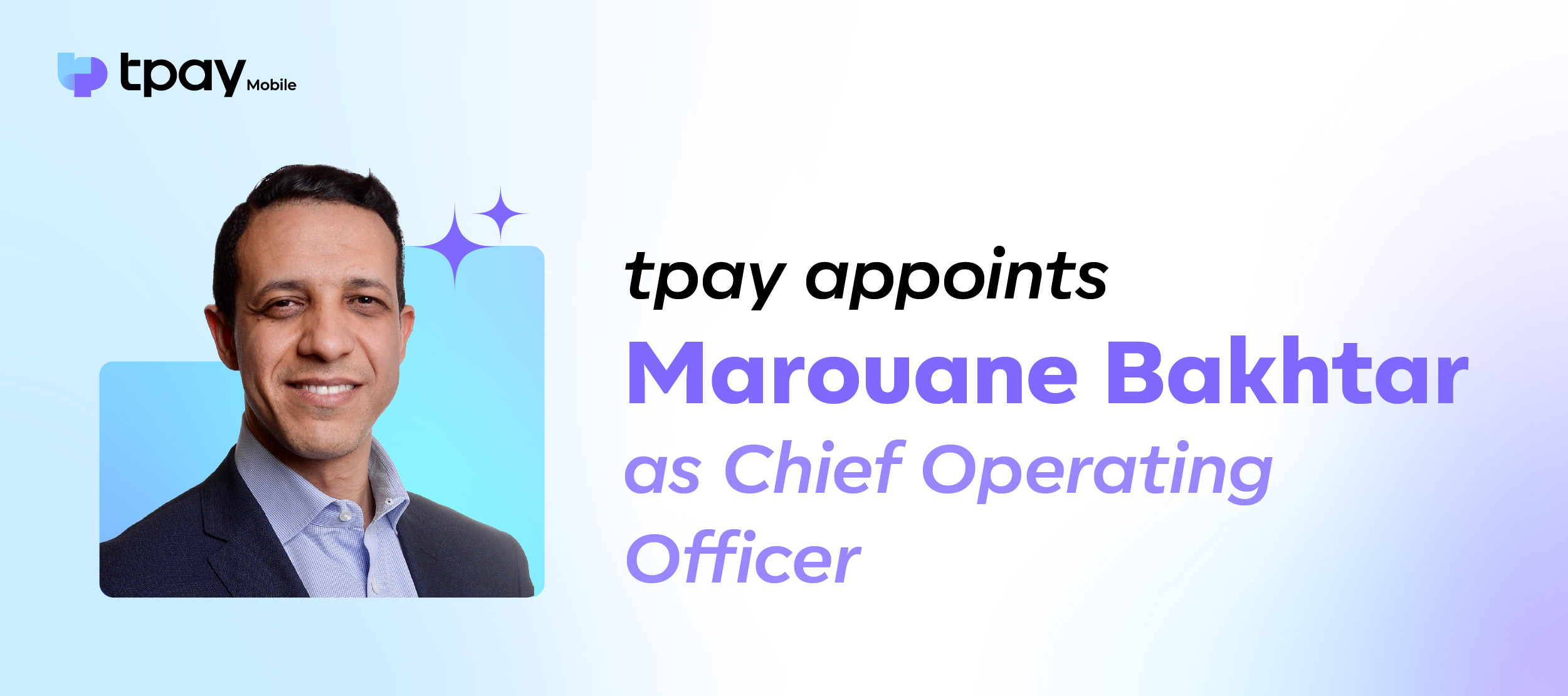 tpay appoints Marouane Bakhtar as Chief Operating Officer