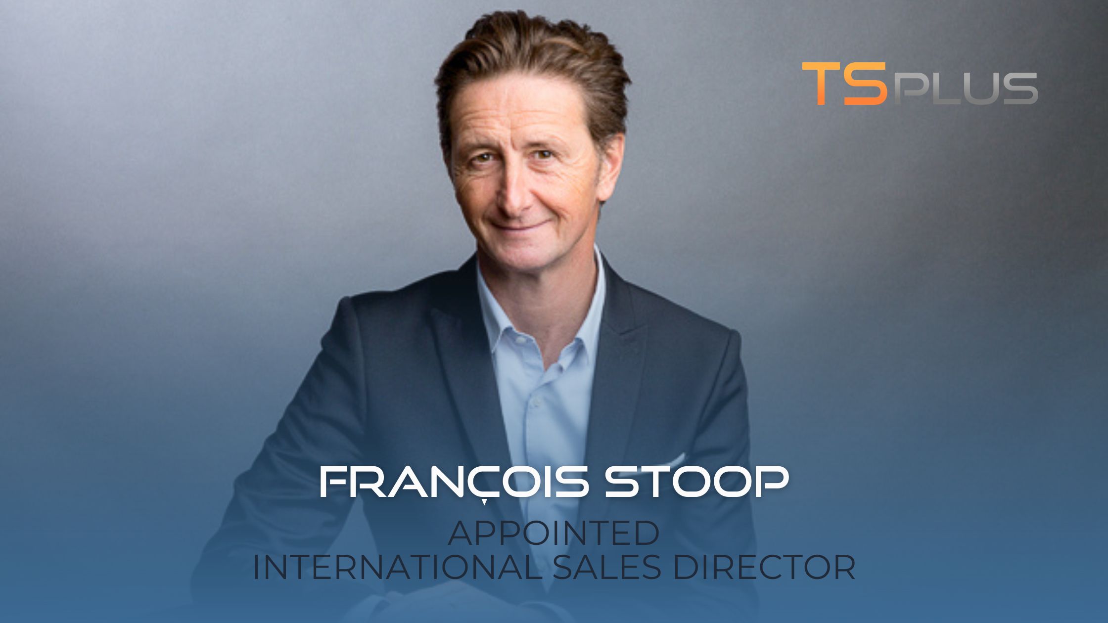 photo of François Stoop, TSplus International Sales Director