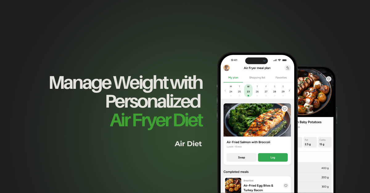 Lose weight with personalized air-fryer diet