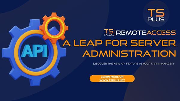 TSplus Blog Banner Titled "TSplus Remote Access - A Leap for Server Administration"