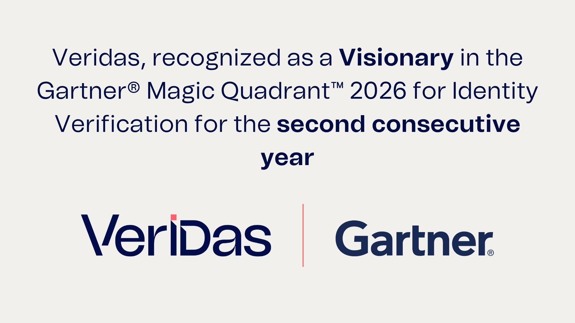 Veridas Consolidated as a Visionary in the 2026 Gartner® Magic Quadrant™ for Identity Verification for Second Consecutive Year
