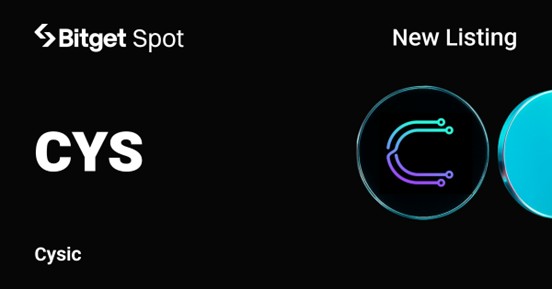 Bitget Lists Cysic (CYS) for Spot Trading