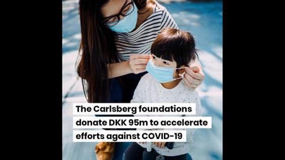 The Carlsberg Foundations Donate DKK 95 Million (approx. $13.8m) to Accelerate Efforts Against COVID-19