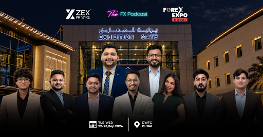 ZEX PR WIRE to Bring The FX Podcast to Forex Expo Dubai 2026 as Global Forex Industry Converges in Dubai