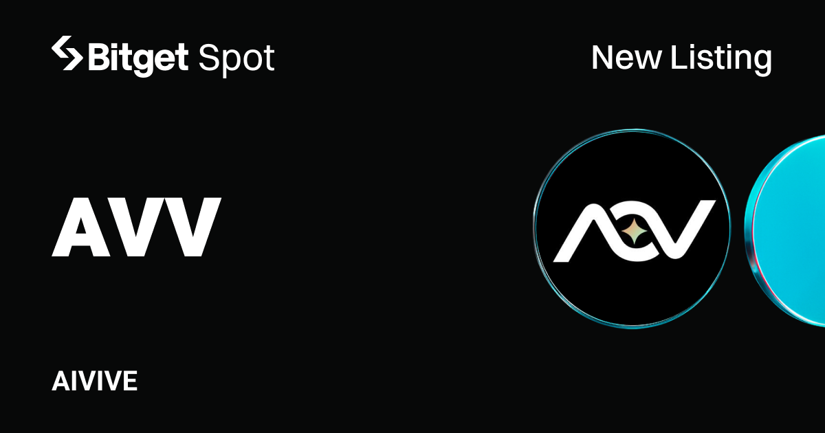 Bitget lists AIVIVE (AVV) for Spot Trading