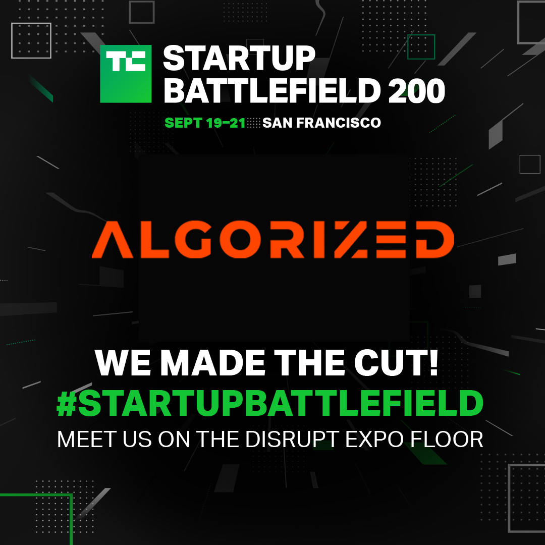 Algorized Selected For TechCrunch’s Startup Battlefield 200 Cohort