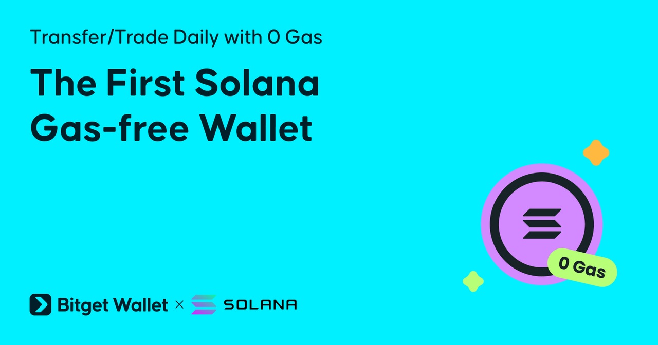 Bitget Wallet Introduces Gas-Free Solana Transactions