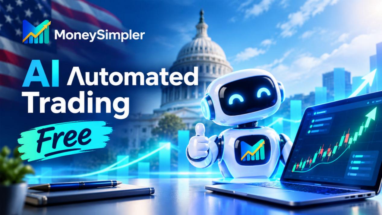 Strong U.S. Jobs Report Raises Fed Rate-Hike Bets as MoneySimpler Launches Free AI Automated Trading 缩略图