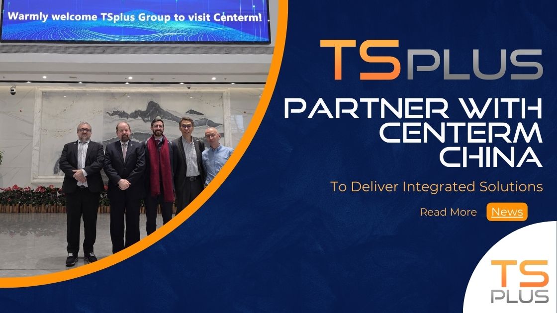 TSplus meets Centerm China