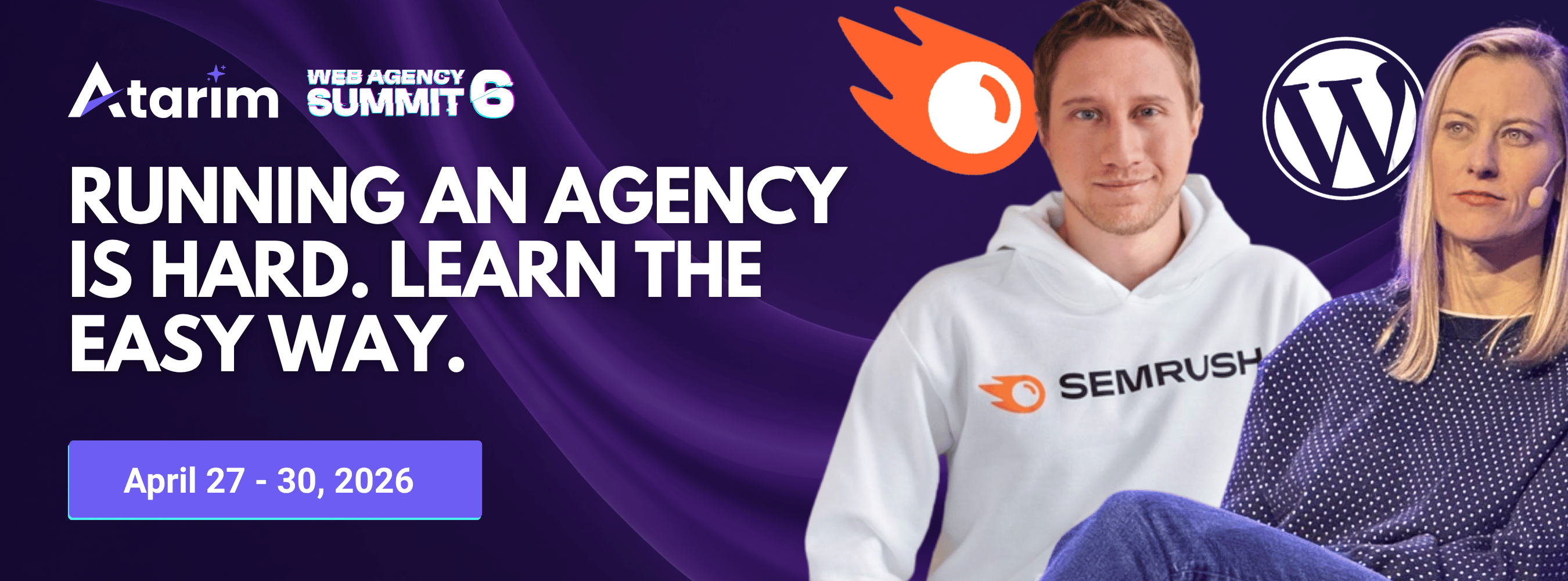 Eugene Levin (President, Semrush) and Mary Hubbard (Executive Director, WordPress) will be keynote speakers this year at Web Agency Summit.