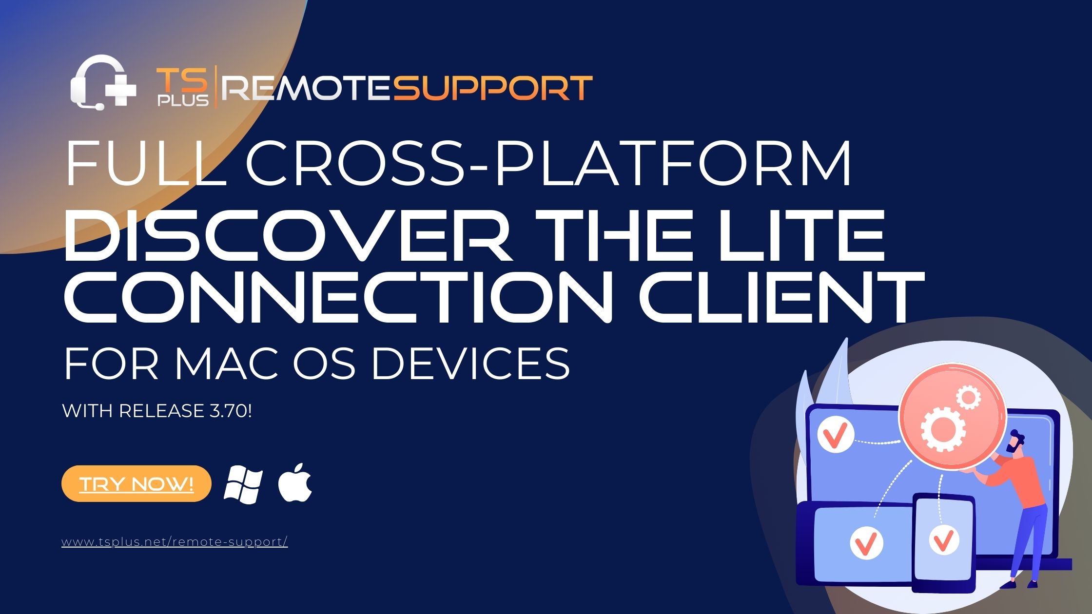 TSplus Remote Support now introduces the LITE version of the connection client for macOS devices,