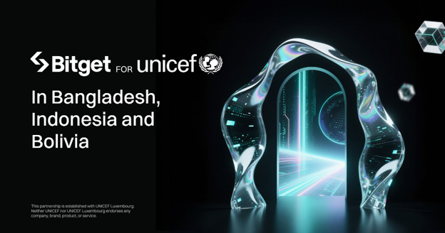 Bitget Supports UNICEF Game Changers Coalition Expansion Into Bangladesh, Indonesia, and Bolivia