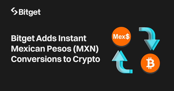 Bitget Introduces MXN Deposit Option via SPEI, Powered by Swapple, for Seamless Crypto Purchases