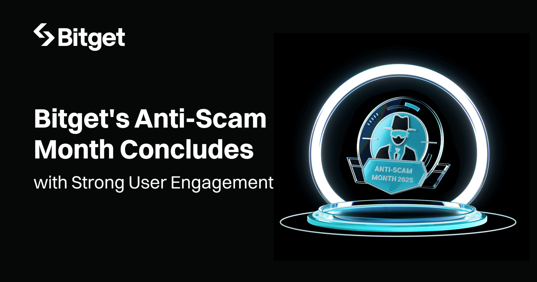 Bitget Wraps Up Anti-Scam Month with Over 65% of Participants Successfully Identifying Crypto Fraud Tactics