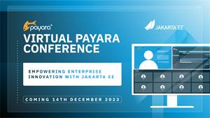 Virtual Payara & Jakarta EE Conference Dec 2023