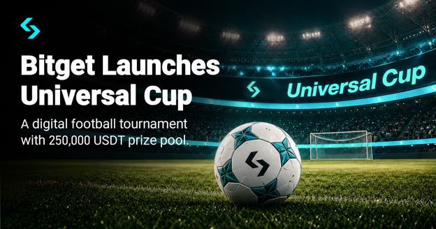 Bitget Lança Copa Universal Cup com Premiação de 250.000 USDT