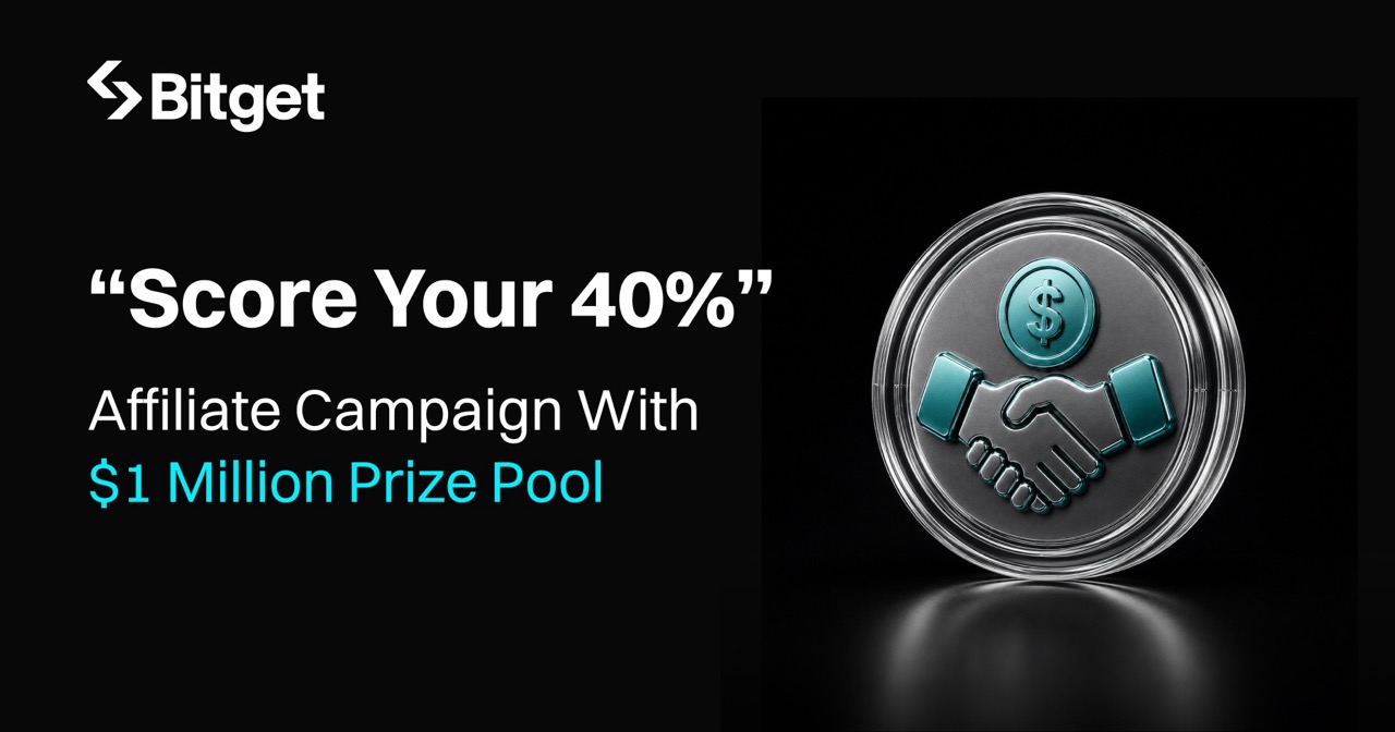 Bitget Launches “Score Your 40%” Affiliate Campaign With $1 Million Prize Pool
