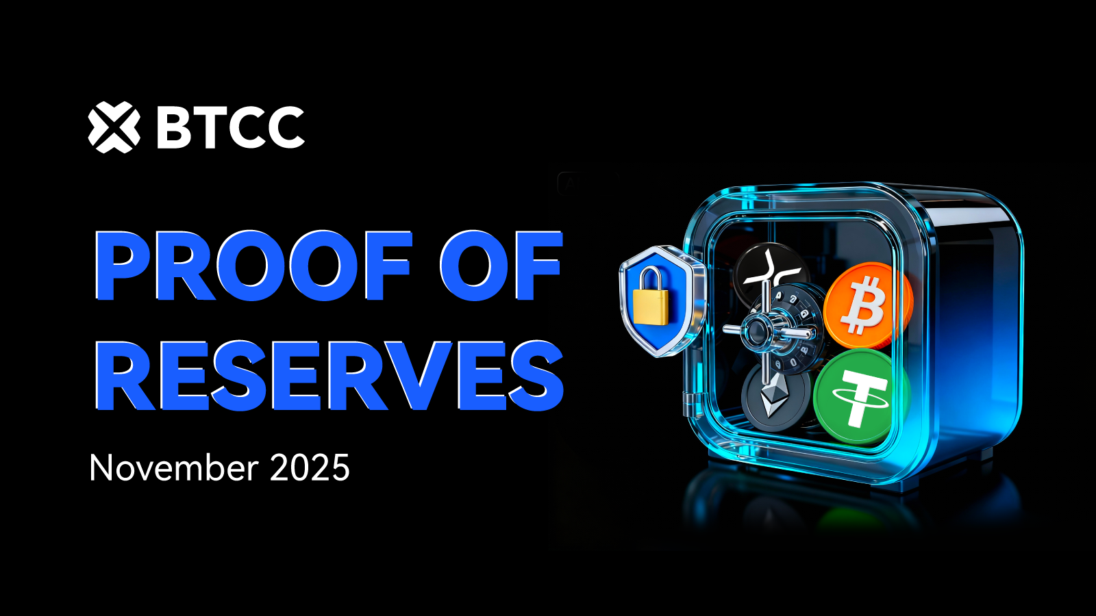 BTCC Exchange Report November: BTCC Exchange Reports 146% Total Reserve Ratio in November 2025, Reinforcing Industry-Leading Financial Transparency