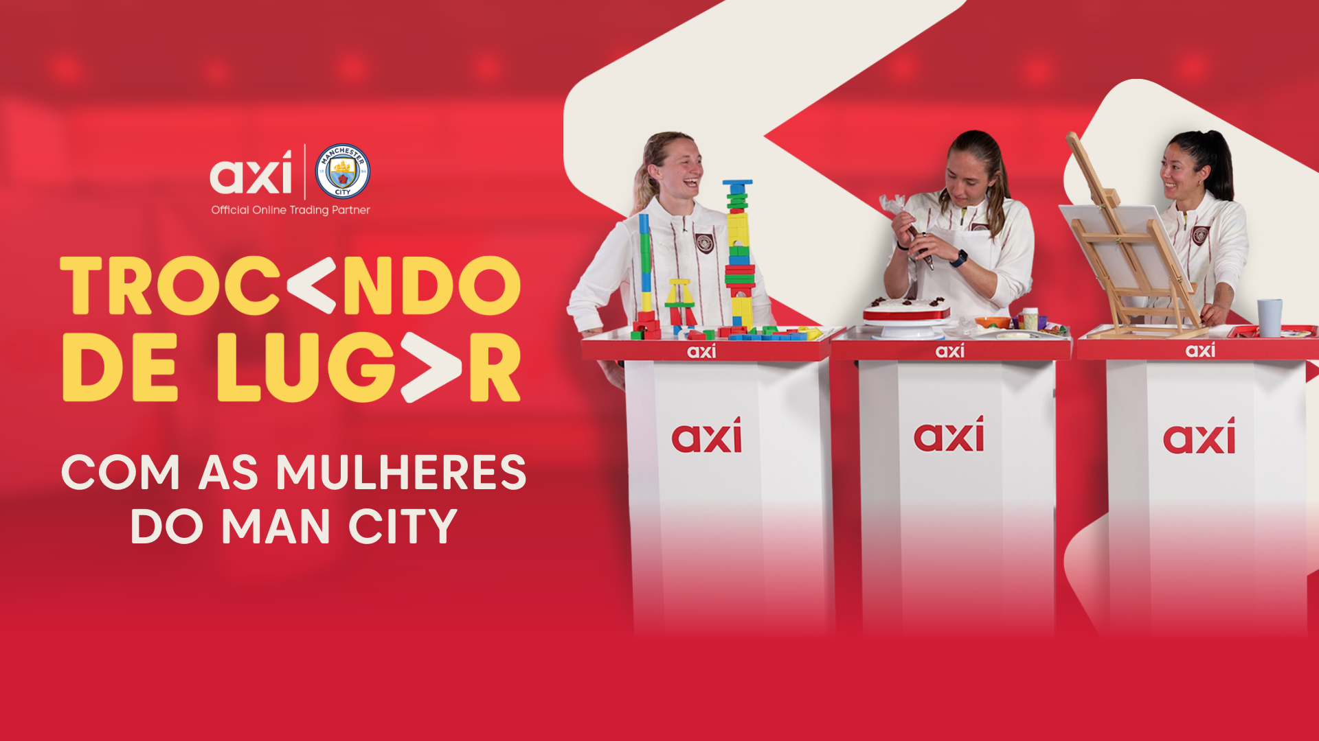 Axi lança campanha ‘Trocando de lugares’ com estrelas do Manchester City Feminino