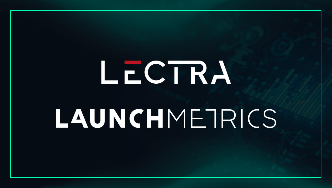 Lectra annonce l’acquisition de la majorité du capital de Launchmetrics