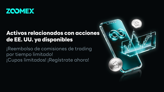 Zoomex lanza ZoomexStocks: Trading de acciones globales con USDT + campaña de reembolso de comisiones por tiempo limitado