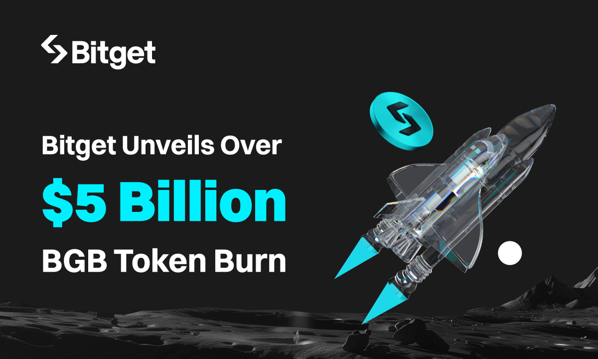 Bitget Unveils Over $5 Billion Worth of BGB Token Burn in New ...