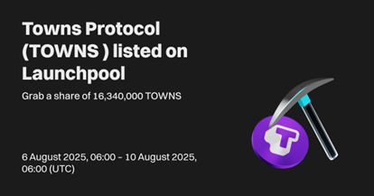 Bitget Launchpool добавляет протокол Towns (Towns) с более чем 16 м в Token Rewards