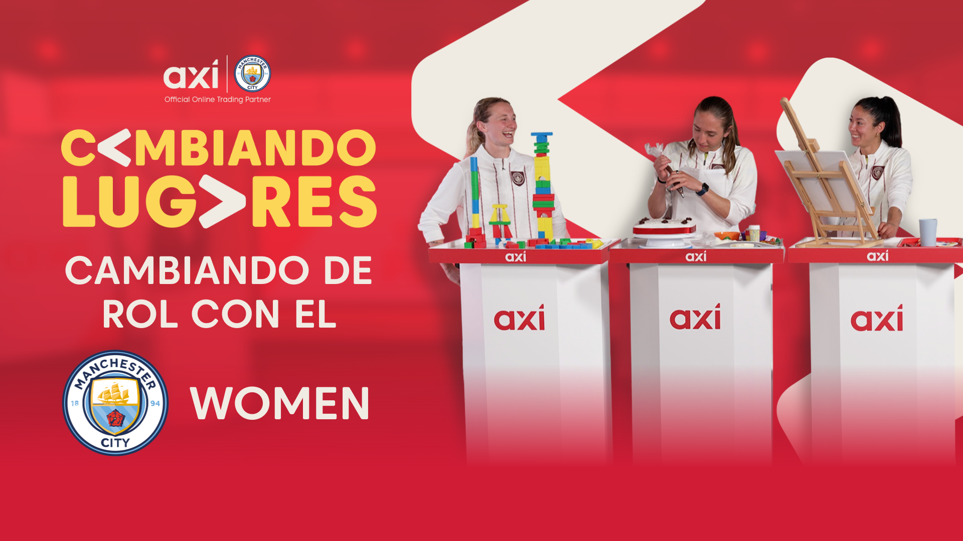 Axi lanza la campaña ‘Trading Places’ con las estrellas del Manchester City Women