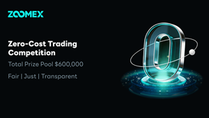 No Entry Fee, Share $600,000! Zoomex Launches the WorFld’s First Zero-Cost Trading Competition: Let Skill Be Your Only Asset