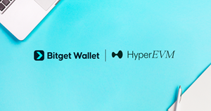 Bitget Wallet Integrates HyperEVM, Connecting Millions to Hyperliquid's $5 Billion Onchain Ecosystem