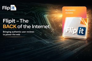 Flipit Reveals the “Back of the Internet,” a New Layer for Trust and Transparency