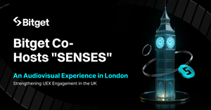 Bitget Co-Hosts “SENSES” — An Audiovisual Experience in London, Strengthening UEX Engagement in the UK