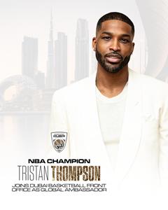 NBA Champion Tristan Thompson Joins Dubai Basketball Front Office as Global Ambassador