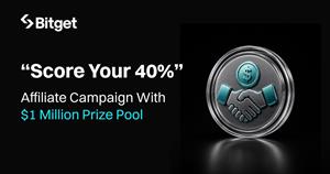 Bitget Launches “Score Your 40%” Affiliate Campaign With $1 Million Prize Pool